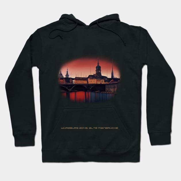 Futuristic Würzburg Alte Mainbridge 2045 Artwork Hoodie by maxdax